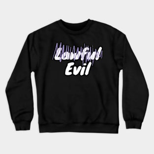 "Lawful" Evil Alignment Crewneck Sweatshirt